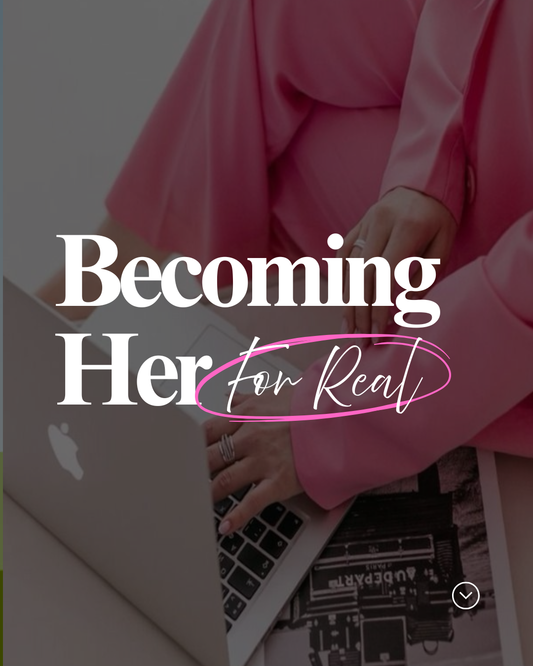 Becoming Her (For Real)